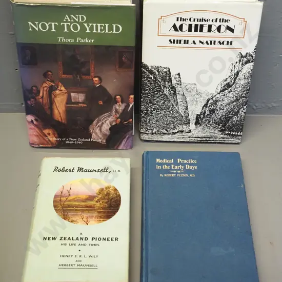 4 New Zealand books: Cruise of the Acheron, And Not To Yield - Thora Parker, medical practice, etc. - some foxing & wear