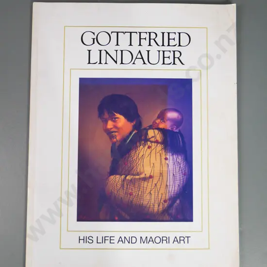 folio book - Gottfried Lindeaur His Life in Maori Art (slight discolouration to edges)