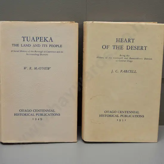 2 Otago Centennial local history books - 1949 "Tuapeka - The Land and its People" and 1951 "Heart of the Desert" central