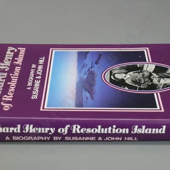 book - Richard Henry of Resolution Island - by Susan & John Hill, McIndoe 1987